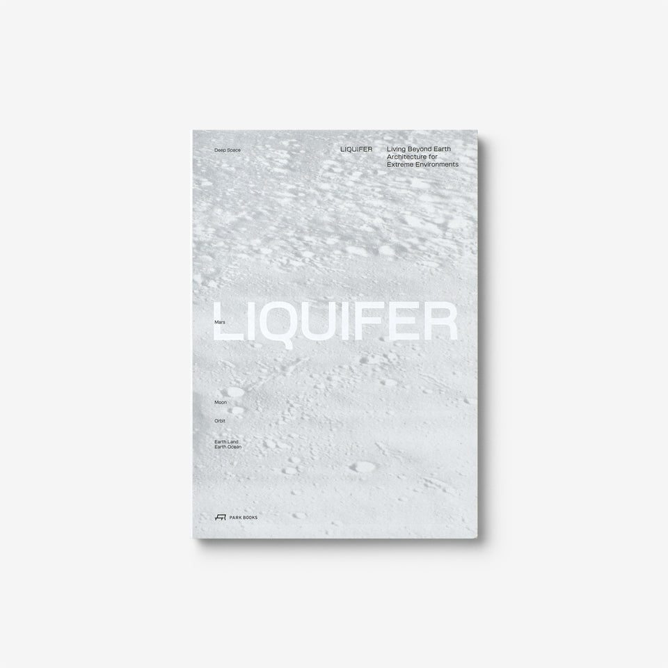 LIQUIFER. Living Beyond Earth