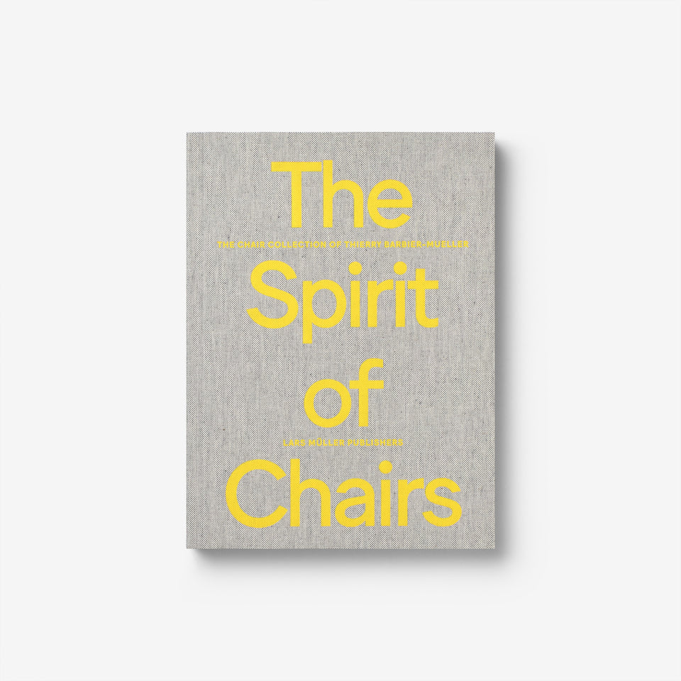 The Spirit of Chairs: The Chair Collection of Thierry Barbier-Mueller