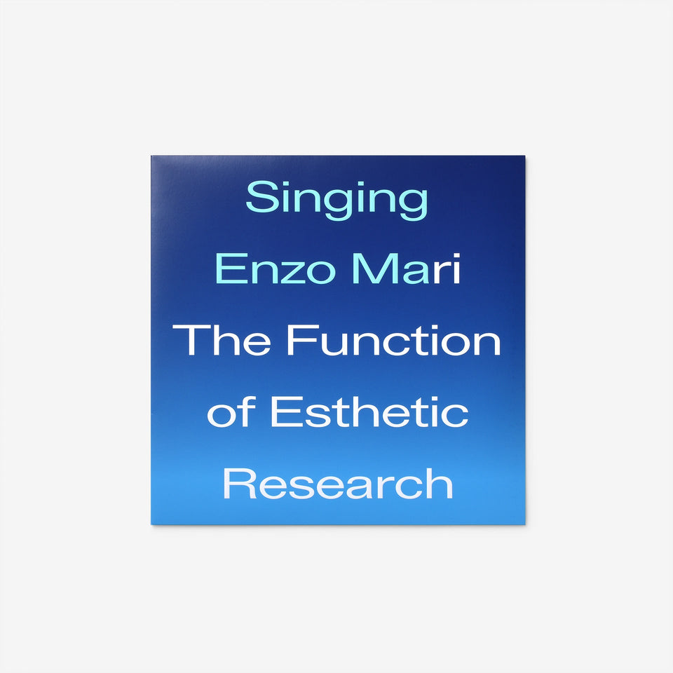 Singing Enzo Mari The Function of Esthetic Research