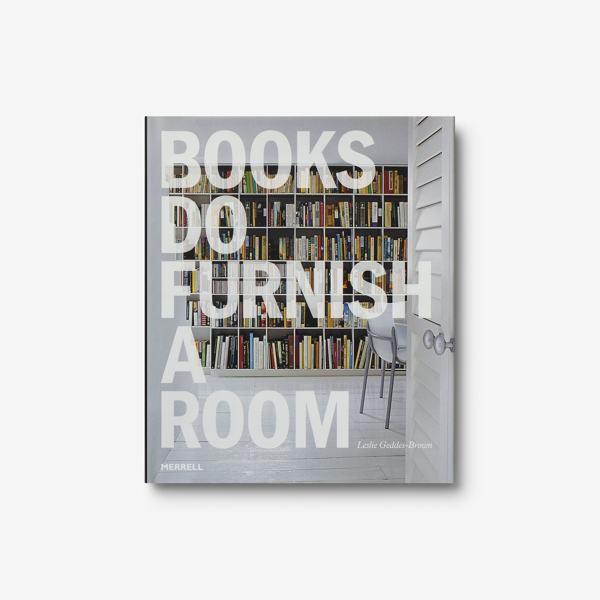 Books Do Furnish a Room