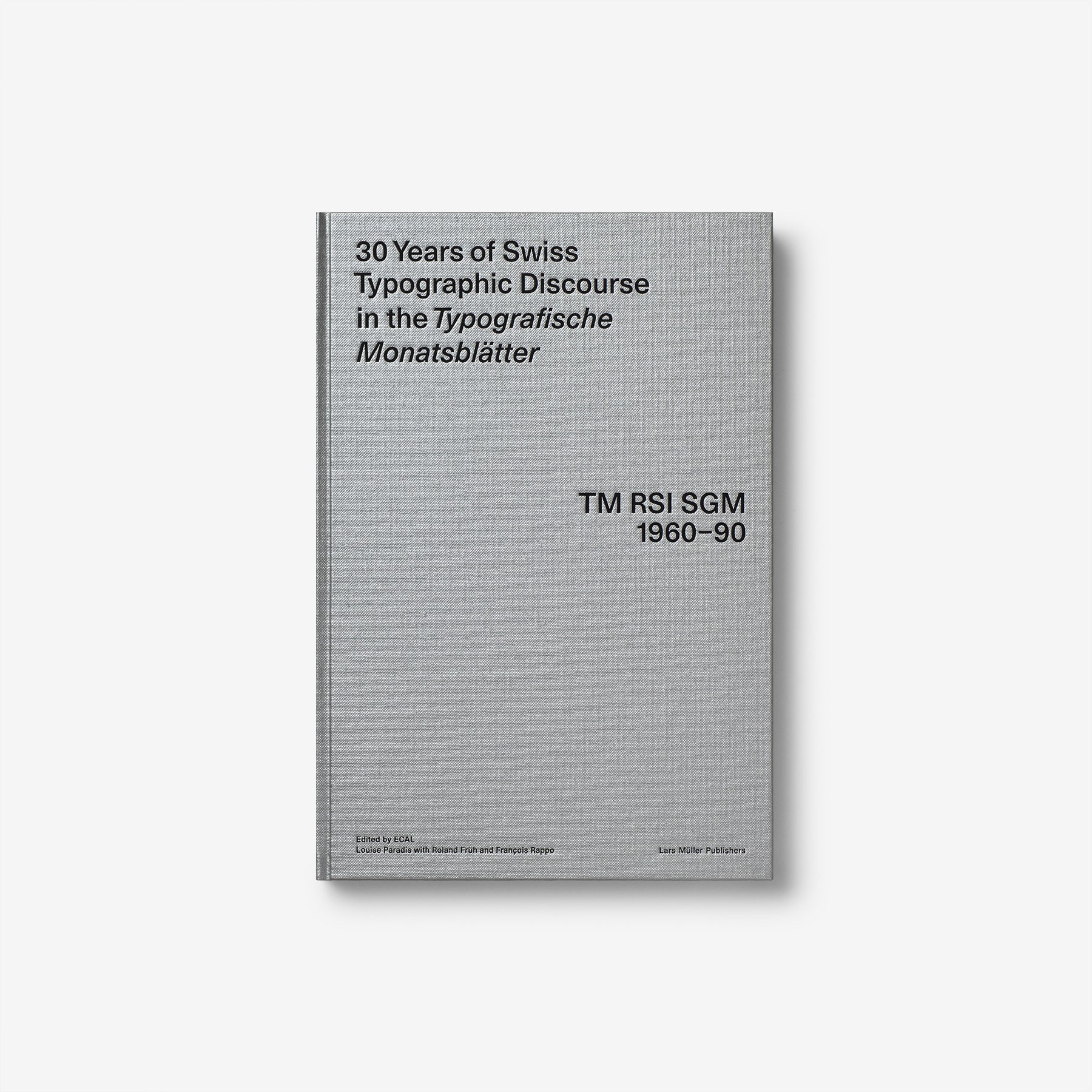 30 Years of Swiss Typographic Discourse in the Typografische Monatsblätter